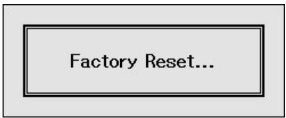 Factory Reset...