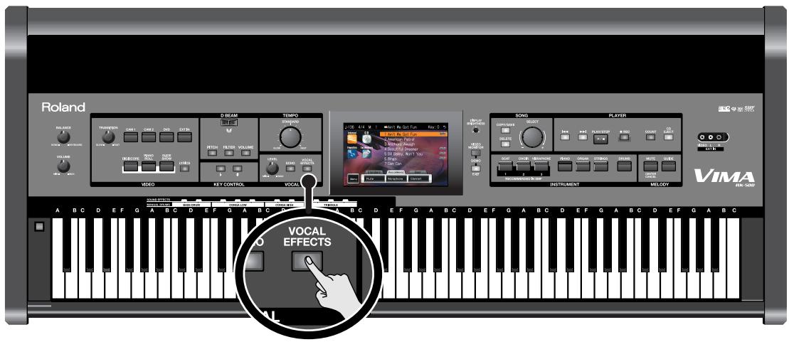 ROLAND VIMA RK-500 - Appliquer un effet au chant (VOCAL EFFECTS) - 1