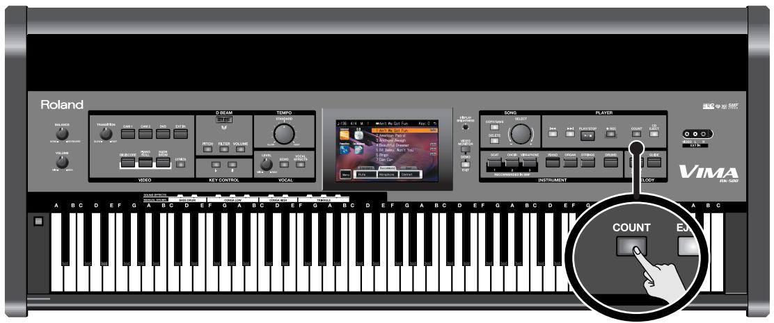 ROLAND VIMA RK-500 - Appuyez sur le bouton [COUNT] pour l'allumer. - 1
