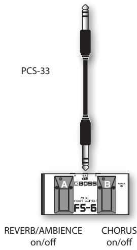 PCS-33 REVERB/AMBIENCE on/off CHORUS ON/OFF FOOT/SLATCH FS-6