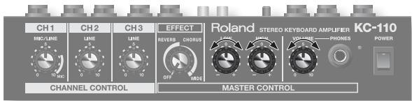 CH1 CH2 CH3 EFFECT Roland STEREO KEYBOARD AMPLIFIER KC-110 MC/LINE LIME LIME REVERS CHORUS VOLUME PHONES POWER OFF MDE CHANNEL CONTROL MASTER CONTROL