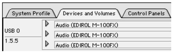 System Profile Devices and Volumes Control Panels USB 0 Audio (EDIROL M-100FX) 1.5.5 Audio (EDIROL M-100FX) Audio (EDIROL M-100FX)