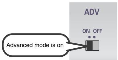 ADV ON OFF Advanced mode is on