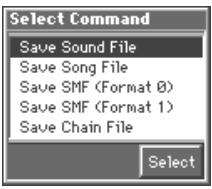 Select Command Save Sound File Save Song File Save SMF (Format 0) Save SMF (Format 1) Save Chain File Select