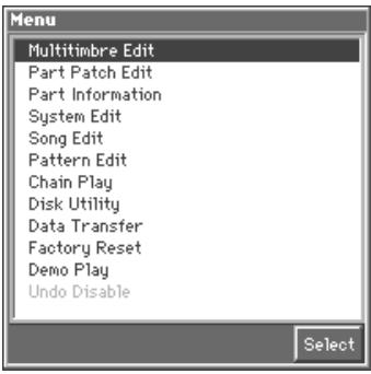 Menu Multitimbre Edit Part Patch Edit Part Information System Edit Song Edit Pattern Edit Chain Play Disk Utility Data Transfer Factory Reset Demo Play Undo Disable Select
