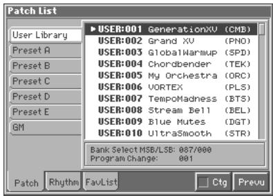 Patch List User Library Preset A Preset B Preset C Preset D Preset E GM ▶ USER:001 GenerationXU (CMB) USER:002 Grand XV (PNO) USER:003 GlobalWarmup (SPD) USER:004 Chordbender (TEK) USER:005 My Orchestra (ORC) USER:006 VORTEX (PLS) USER:007 TempoMadness (BTS) USER:008 Stream Bell (BEL) USER:009 Blue Mutes (DGT) USER:010 UltraSmooth (STR) Bank Select MSB/LSB: 007/000 Program Change: 001 Patch Rhythm FavList Ctg Prevu