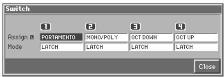 Switch 1 2 3 4 Assign □ PORTAMENTO MONO/POLY OCT DOWN OCT UP Mode LATCH LATCH LATCH LATCH Close