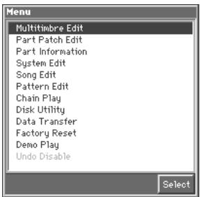 Menu Multitimbre Edit Part Patch Edit Part Information System Edit Song Edit Pattern Edit Chain Play Disk Utility Data Transfer Factory Reset Demo Play Undo Disable Select