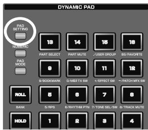 ROLAND FANTOM G7 - Appuyez sur [PAD SETTING]. - 1