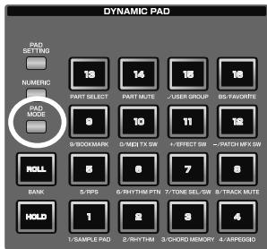 ROLAND FANTOM G7 - Appuyez sur [PAD MODE]. - 1
