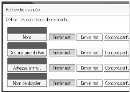 RICOH MP C4500 SCANNER REFERENCE - Si nécessaire, appuyez sur [Recherche avancée], puis définitisse les critères de recherche détaillés. - 1