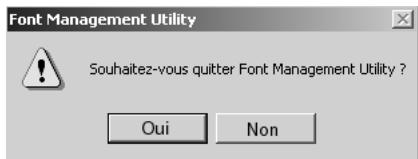 KONICA MINOLTA FONT MANAGEMENT UTILITY - Pour quitter l'utilitaire - 1