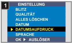 MEDION DIGITAL CAMERA MD 41084 - Wahlen Sie den Menüpunkt DATUMSAUFDRUCK - 1