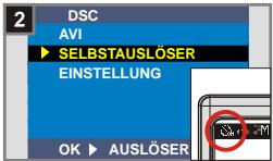 MEDION DIGITAL CAMERA MD 41084 - Wahlen Sie den Menüpunkt SELBSTAUSLOSER - 1