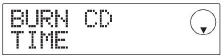 ZOOM 1044CD - Utilisez les touches curseur [▲]/[▶] pour que l'afficheur indique " cd-r/rw BURN CD " puis pressez la touche [ENTER]. - 1