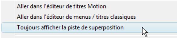 PINNACLE STUDIO ULTIMATE COLLECTION - Affichage et masquage de la piste superposition - 1