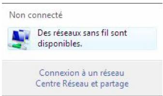 Non connecté Des réseaux sans fil sont disponibles. Connexion à un réseau Centre Réseau et partage