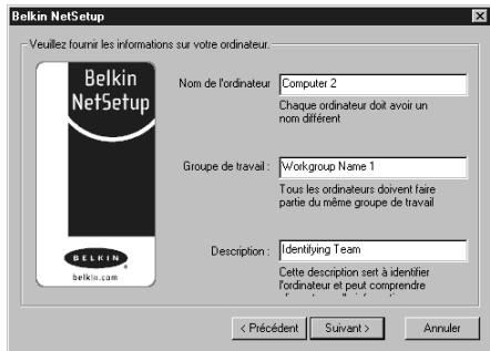 BELKIN F5D6000 - Configuration de votre ordinateur sous Windows 98/Me à l'aide de NetSetup de Belkin - 4