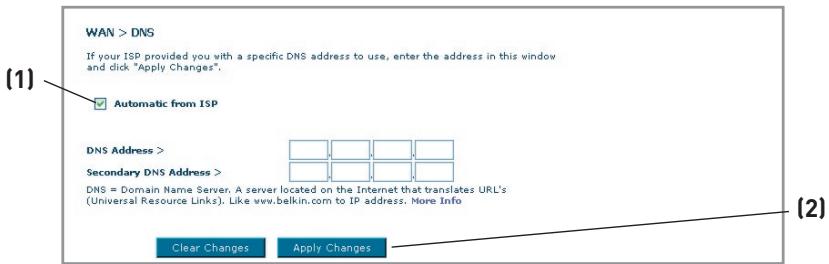 BELKIN F5D9630 - Paramètres DNS (domain name server - serveur de nom de domaine) - 1