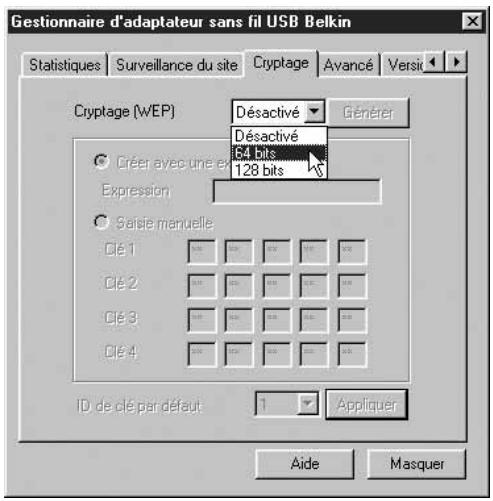 Gestionnaire d'adaptateur sans fil USB Belkin Statistiques Surveillance du site Cryptage Avancé Versi Cryptage (WEP) Désactivé Générer Créer avec une expression 64 bits 128 bits Expression Saisie manuelle Clé 1 Clé 2 Clé 3 Clé 4 ID de clé par défaut 1 Appliquer Aide Masquer