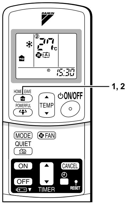 DAIKIN FDXS60CVMB - Appuyez à nouveau sur la touche "absence du domicile - 1