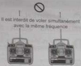 Il est interdit de voler simultanément avec la même fréquence