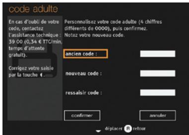 ORANGE GUIDE D UTILISATION DE LA TV NUMERIQUE - modifier le code adulte - 1