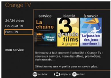 ORANGE GUIDE D UTILISATION DE LA TV NUMERIQUE - etre informé des nouveaux du service de TV - 1
