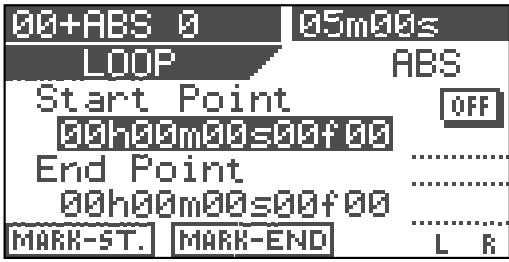 00+ABS 0 LOOP 05m00s ABS Start Point OFF 00h00m00s00f00 End Point .......... 00h00m00s00f00 .......... MARK-ST. MARK-END L R