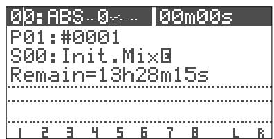 00:ABS 0... 00m00s P01:#0001 S00:Init.Mix0 Remain=13h28m15s 1 2 3 4 5 6 7 8 L R
