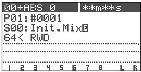 00+ABS 0 P01: #0001 S00: Init.MixE 64 < RWD I 2 3 4 5 6 7 8 L R