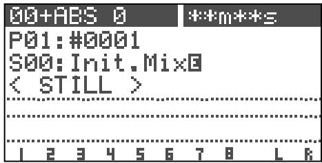 00+ABS 0 P01: #0001 S00: Init.Mix0 < STILL > I 2 3 4 5 6 7 8 L R