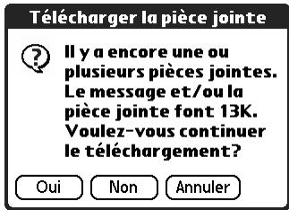 PALM TUNGSTEN T2 - Pour télécharger une seule pièce jointe dépassant la taille maximale : - 4