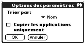 PALM TUNGSTEN T2 - Pour sélectionner les paramètres de copie : - 1