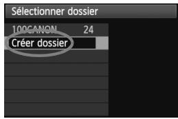 CANON EOS 600D NU - Sélectionnez [sélectionner dossier]. - 1