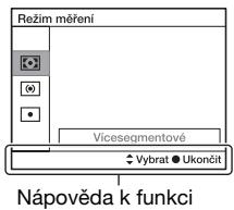 SONY ALPHA SLT-A58 - Podle napovédy k funkci vyberte a proved'te požadovanou funkci. - 1