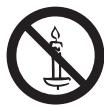 PANASONIC TX-55AS650E - Para impedir un incendio no deja velas u otheras fuentes del fuego abierto cerca del televisor - 1