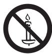 PANASONIC TX-55AS650E - Al fine di prevenir gli incendi, tenere sempre lontano dal tevisore le candele e le altre fonti di fiamme libere. - 1