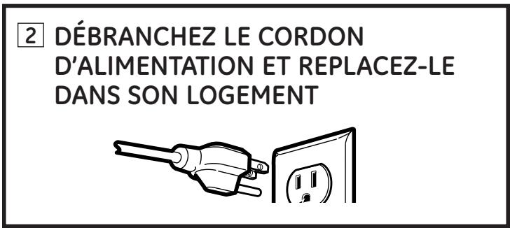 GE APPLIANCES WSLP1500 - POUR DÉBRANCHER LA LAVEUSE : - 2