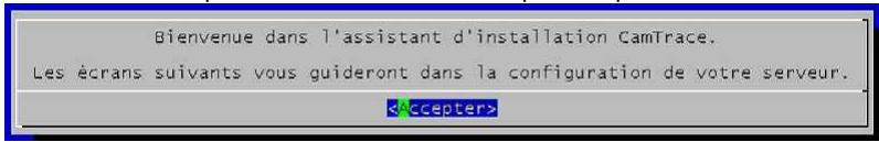 CAMTRACE V6.10.00 - Utilisation de l'assistant d'installation - 1