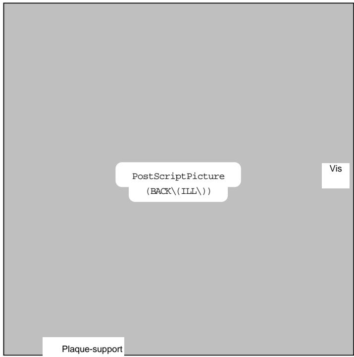 PostScriptPicture (BACK\ILL\)) Vis Plaque-support