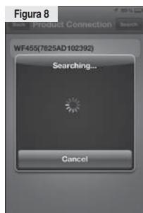 Figura 8 Back Product Connection Search WF455(7B25AD102392) Searching... Cancel