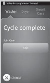 After the completion of the wash Washer Dryer Smart Care Cycle complete Spin Only Spin Dismiss