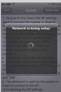Network is being setup. The password is used by the washer or dyser to connect to the AP. 2) Confirming the AP settings