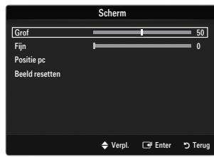 Scherm Grof 50 Fijn 0 Positie pc Beeld resetten Verpl. Enter Terug