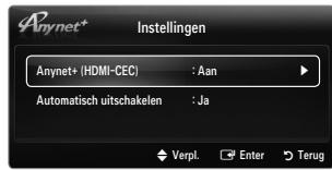 Anynet* Instellingen Anynet+ (HDMI-CEC) : Aan Automatisch uitschakelen : Ja Verpl. Enter Terug