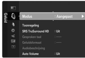 Modus : Aangepast Toonregeling SRS TruSurround HD : Uit Gesproken taal : ---- Geluidsformaat : ---- Audiobeschrijving Auto Volume : Uit