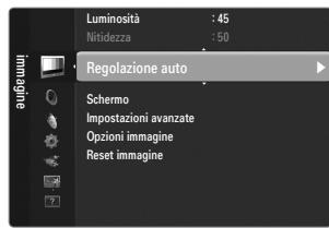 Luminosità : 45 Nitidezza : 50 Regolazione auto Schermo Impostazioni avanzate Opzioni immagine Reset immagine