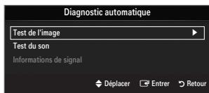 Diagnostic automatique Test de l'image Test du son Informations de signal Déplacer Entrer Retour