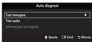 Auto diagnosi Test imagine Test audio Informazioni sul segnale Sposta Conf. Ritorno